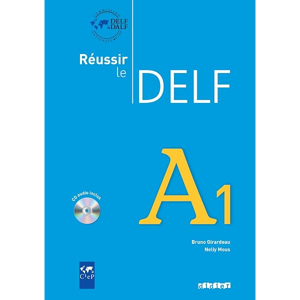 Reussir Le Delf : Livre A1 & CD Audio (French Edition): Bruno